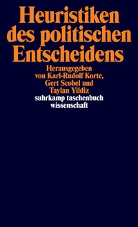 Abbildung von: Heuristiken des politischen Entscheidens - Suhrkamp