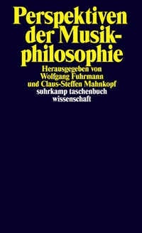 Abbildung von: Perspektiven der Musikphilosophie - Suhrkamp
