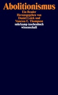 Abbildung von: Abolitionismus - Suhrkamp