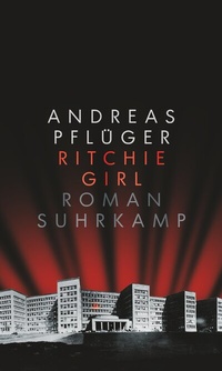 Enlarge image Cover: Ritchie Girl - Suhrkamp