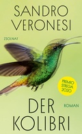 Cover: Der Kolibri - Premio Strega 2020 - Zsolnay