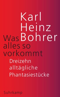 Enlarge image Cover: Was alles so vorkommt - Suhrkamp