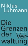 Cover: Die Grenzen der Verwaltung - Suhrkamp