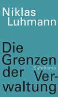 Cover: Die Grenzen der Verwaltung - Suhrkamp