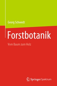 Abbildung von: Forstbotanik - Springer Spektrum
