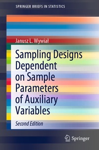 Enlarge image Cover: Sampling Designs Dependent on Sample Parameters of Auxiliary Variables - Springer