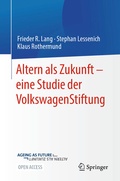 Cover: Altern als Zukunft - eine Studie der VolkswagenStiftung - Springer