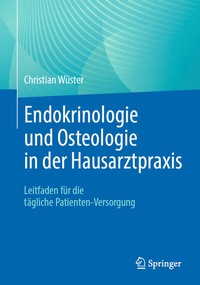 Abbildung von: Endokrinologie und Osteologie in der Hausarztpraxis - Springer