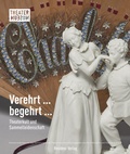 Cover: Verehrt . begehrt . - Residenz