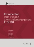 Cover: Kommentar zum Finanzdienstleistungsgesetz FIDLEG - Schulthess Juristische Medien