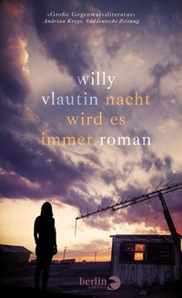 Abbildung von: Nacht wird es immer - Berlin Verlag
