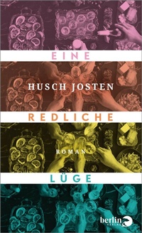 Abbildung von: Eine redliche Lüge - Berlin Verlag