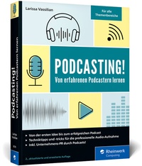 Abbildung von: Podcasting! - Rheinwerk
