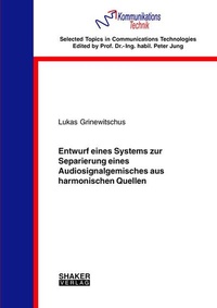 Abbildung von: Entwurf eines Systems zur Separierung eines Audiosignalgemisches aus harmonischen Quellen - Shaker