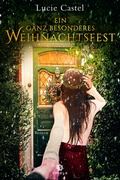 Cover: Ein ganz besonderes Weihnachtsfest - Thiele Verlag