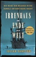 Cover: Irrenhaus am Ende der Welt - MALIK