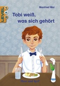 Cover: Tobi wei&szlig;, was sich geh&ouml;rt / Level 2 - Hase und Igel Verlag