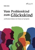 Cover: Vom Problemkind zum Gl&uuml;ckskind - Bourdon Verlag GmbH