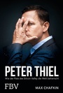 Cover: Peter Thiel - Facebook, PayPal, Palantir - FinanzBuch Verlag