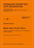 Cover: Black Islam South Africa - Universit&auml;t Passau Lehrstuhl f. Anthropogeographie