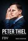 Cover: Peter Thiel - Facebook, PayPal, Palantir - FinanzBuch Verlag