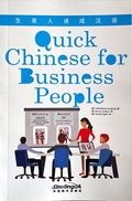 Cover: Quick Chinese for Business People - China National Publications c/o Flieder-Verlag GmbH (Distributor)