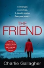 Cover: The Friend - AVON, a division of HarperCollins Publishers Ltd