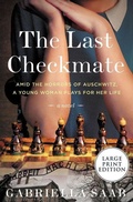 Cover: The Last Checkmate: A Novel [Large Print] - HarperCollins