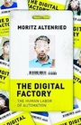 Cover: The Digital Factory - University of Chicago Press