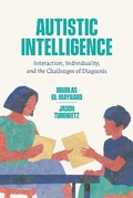 Cover: Autistic Intelligence - University of Chicago Press