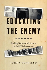 Enlarge image Cover: Educating the Enemy - University of Chicago Press