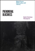 Cover: Phenomenal Blackness - University of Chicago Press