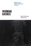 Cover: Phenomenal Blackness - University of Chicago Press