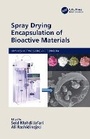 Cover: Spray Drying Encapsulation of Bioactive Materials - CRC Press