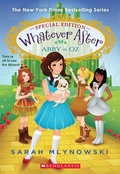 Cover: Abby in Oz (Whatever After Special Edition #2) - Scholastic US