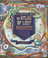Abbildung von: An Atlas of Lost Kingdoms: Volume 1 - Wide Eyed Editions