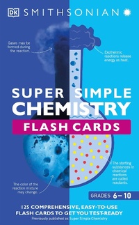 Abbildung von: Super Simple Chemistry Flash Cards - DK Children