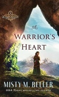 Cover: A Warrior's Heart - Bethany House Publishers