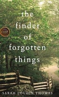 Cover: Finder of Forgotten Things - Bethany House Publishers