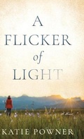 Cover: A Flicker of Light - Bethany House Publishers