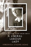 Cover: A Liberal-Labour Lady - University of British Columbia Press