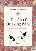 Cover: Monseigneur le Vin - Rizzoli International Publications
