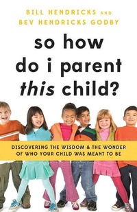 Enlarge image Cover: So How Do I Parent This Child? - Moody Publishers