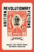 Cover: Haitian Revolutionary Fictions - Naval Institute Press