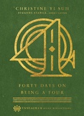 Cover: Forty Days on Being a Four - IVP