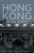 Cover: Hong Kong without Us - Georgia Review Books