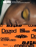 Cover: Dazed: 30 Years Confused - Rizzoli International Publications