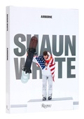 Cover: Shaun White - Rizzoli International Publications
