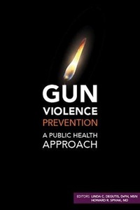 Abbildung von: Gun Violence Prevention - American Public Health Association