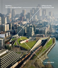 Abbildung von: Seattle's Olympic Sculpture Park - Seattle Art Museum